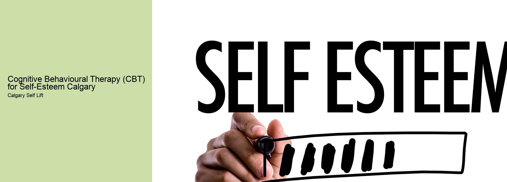 Cognitive Behavioural Therapy (CBT) for Self-Esteem Calgary
